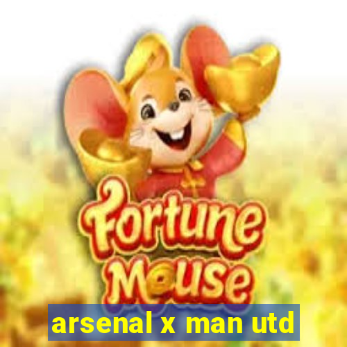 arsenal x man utd