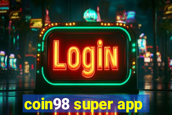 coin98 super app