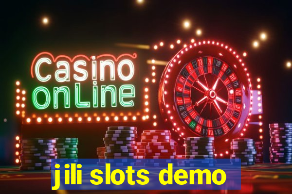 jili slots demo