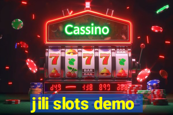 jili slots demo