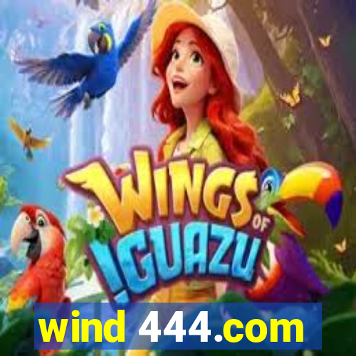 wind 444.com