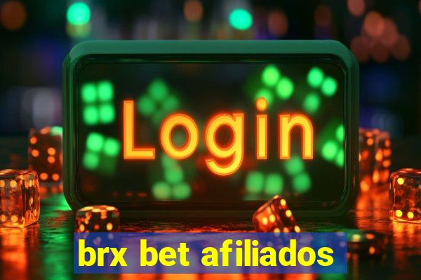 brx bet afiliados