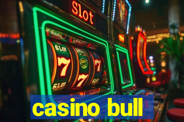 casino bull