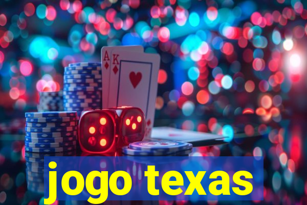 jogo texas