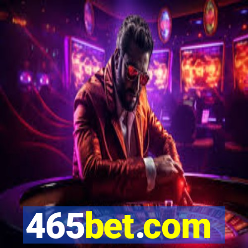 465bet.com