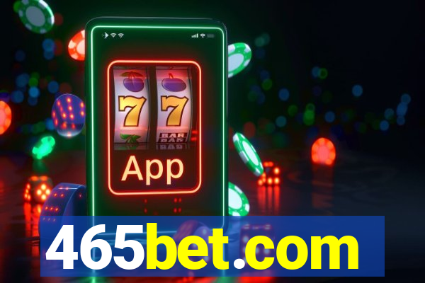 465bet.com