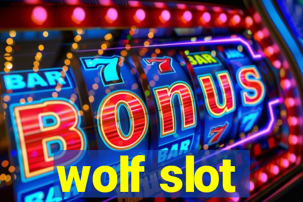 wolf slot