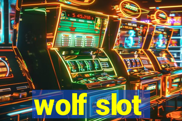 wolf slot