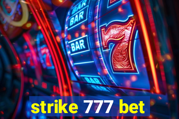 strike 777 bet