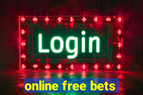 online free bets