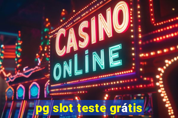 pg slot teste grátis