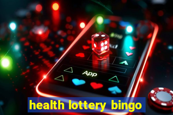 health lottery bingo