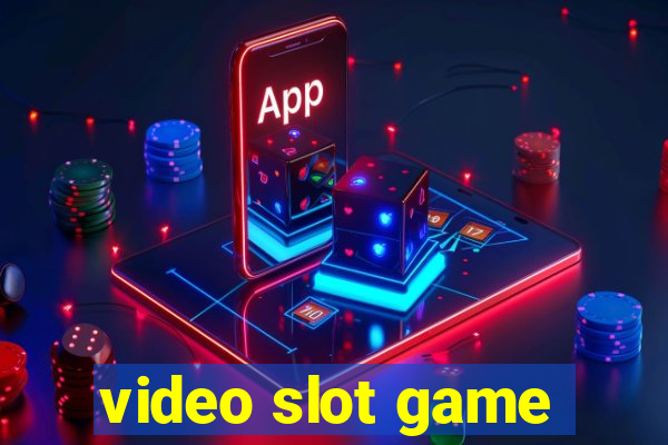 video slot game