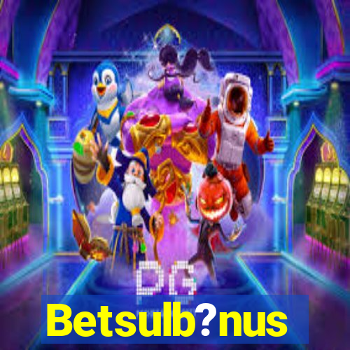 Betsulb?nus