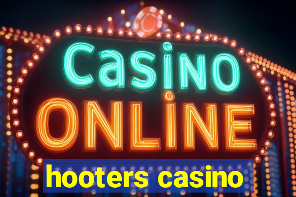 hooters casino