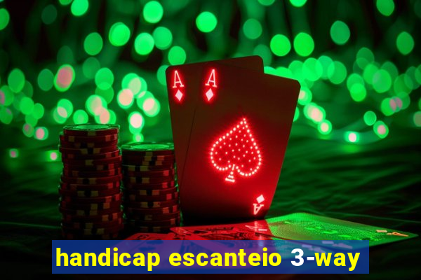 handicap escanteio 3-way