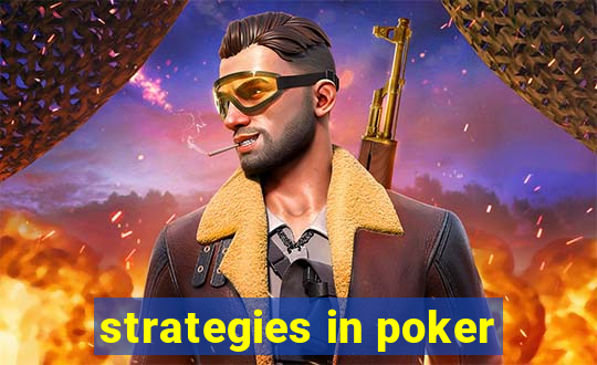 strategies in poker