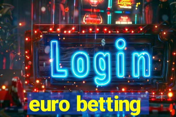 euro betting