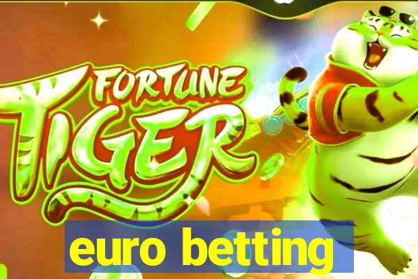 euro betting