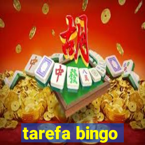 tarefa bingo