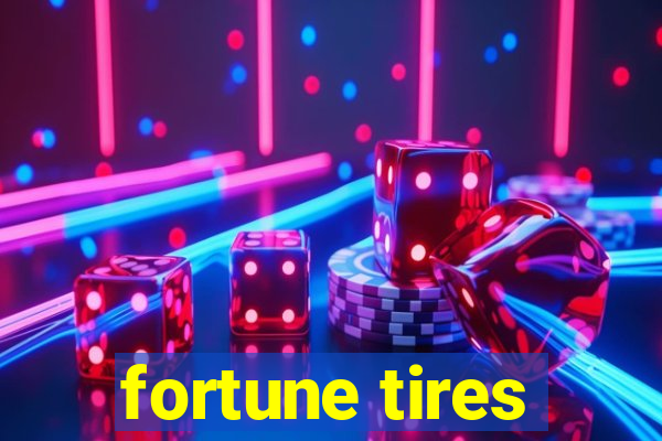 fortune tires