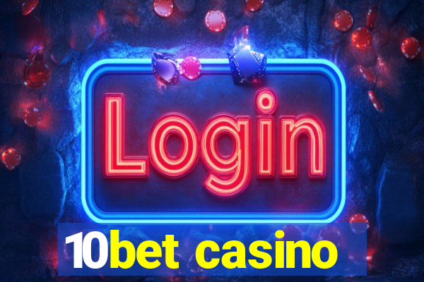 10bet casino