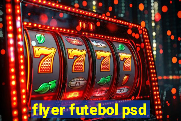 flyer futebol psd