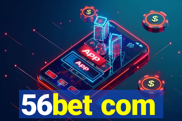 56bet com