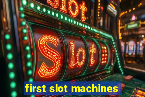 first slot machines