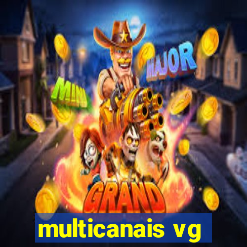 multicanais vg