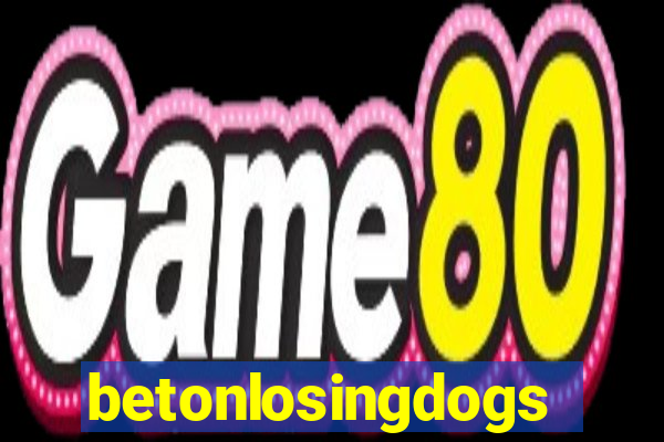 betonlosingdogs