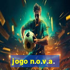 jogo n.o.v.a.