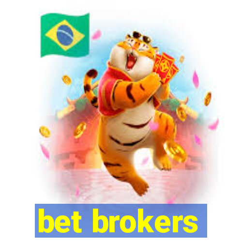 bet brokers