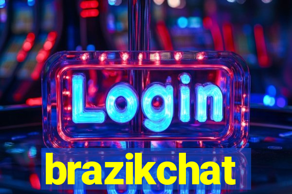 brazikchat