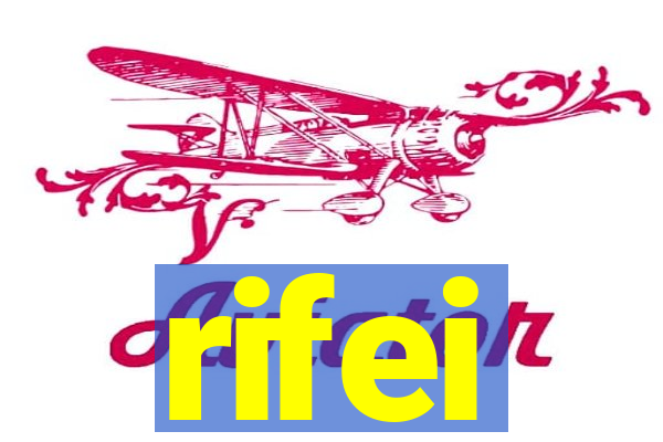 rifei