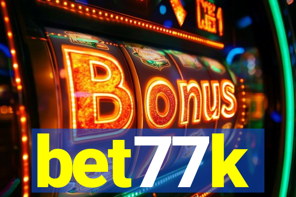 bet77k