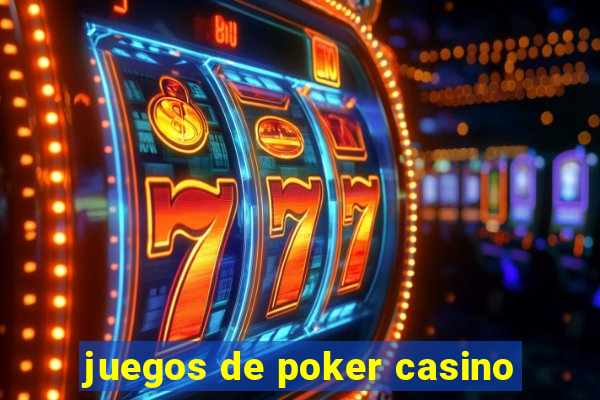 juegos de poker casino