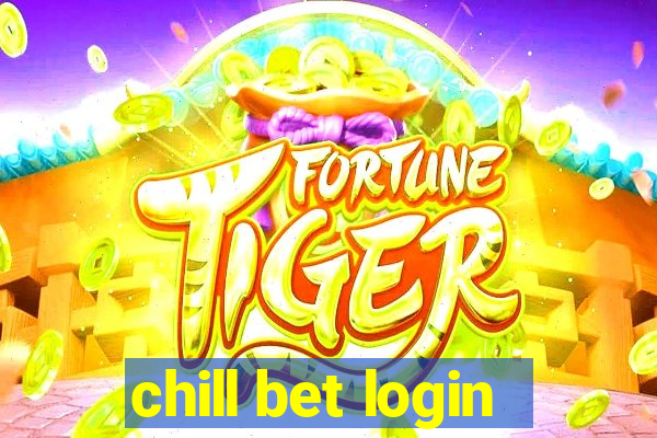 chill bet login