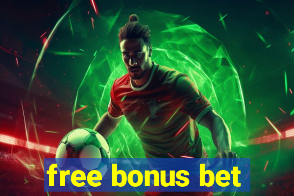 free bonus bet