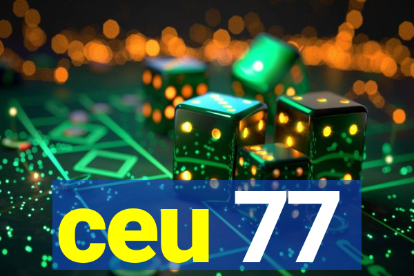 ceu 77