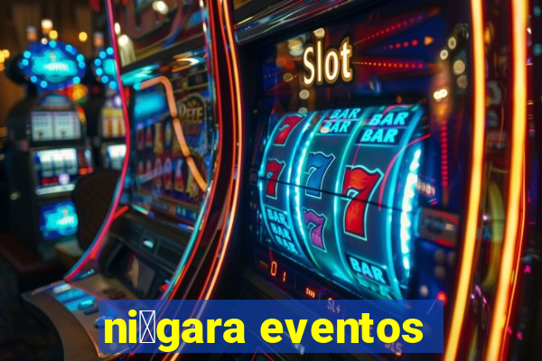 ni谩gara eventos