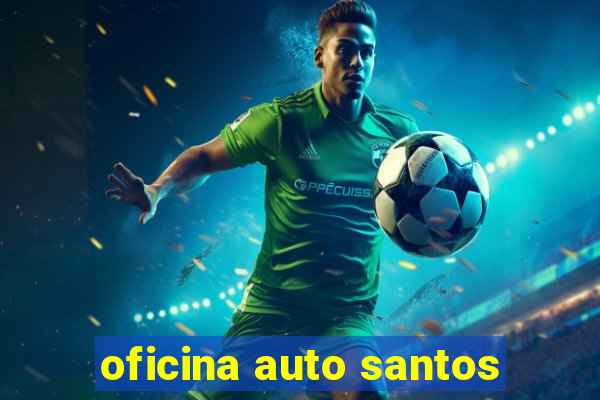 oficina auto santos