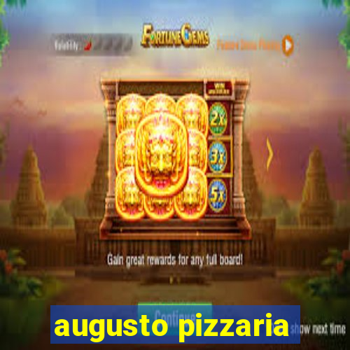 augusto pizzaria