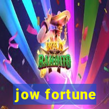 jow fortune