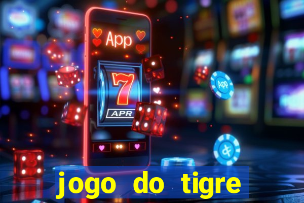 jogo do tigre ganha bonus no cadastro