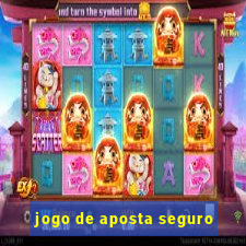 jogo de aposta seguro