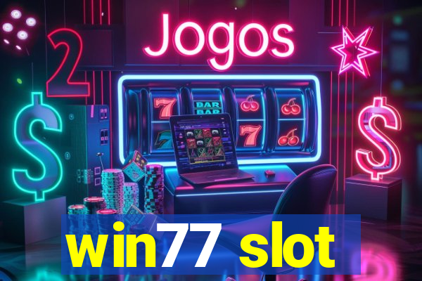 win77 slot