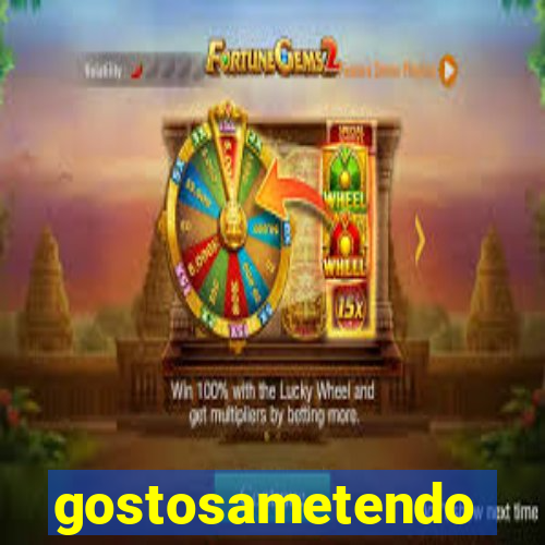 gostosametendo