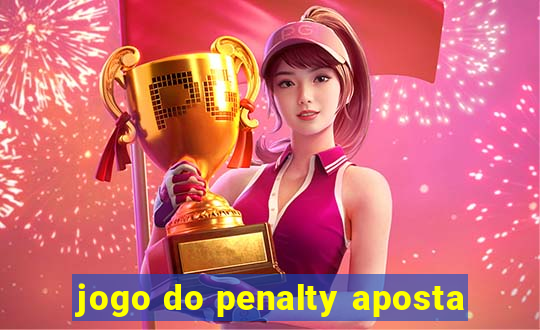 jogo do penalty aposta