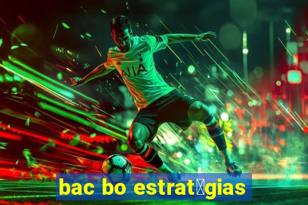 bac bo estrat茅gias